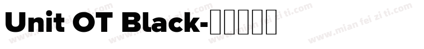 Unit OT Black字体转换